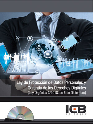 cover image of Ley de Protección de Datos Personales y Garantía de los Derechos Digitales (Ley Orgánica 3/2018, de 5 de Diciembre)